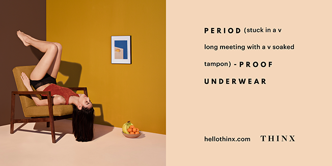 Thinx Period Panties- Transforming a Taboo Topic - Brandettes