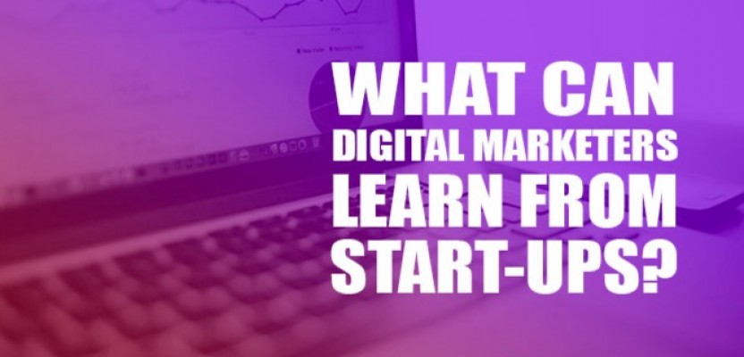 what-can-digital-marketers-learn-from-start-ups