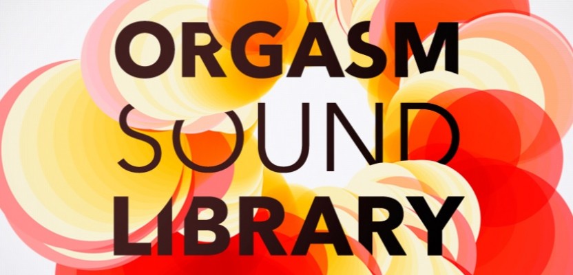 Proximity introduce us to the Orgasm Sound Library