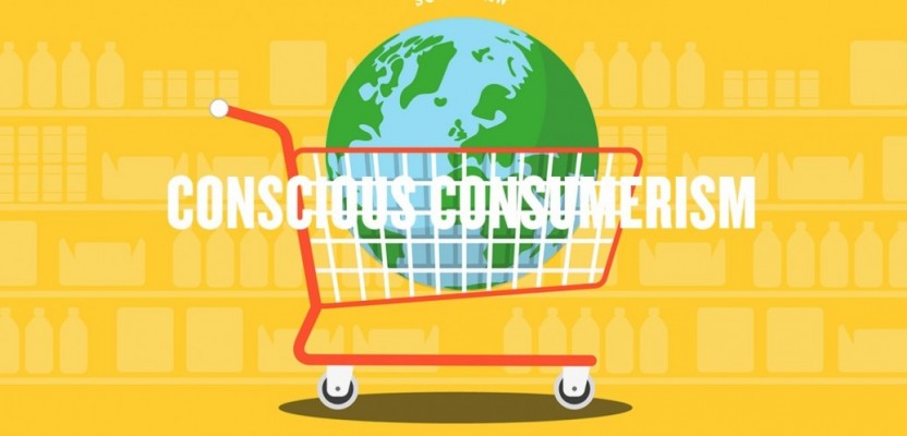 Conscious Consumerism And What It Means For Your Brand - Part I